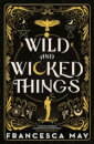 Wild And Wicked Things
