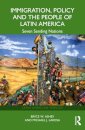 Immigration, Policy and the People of Latin America