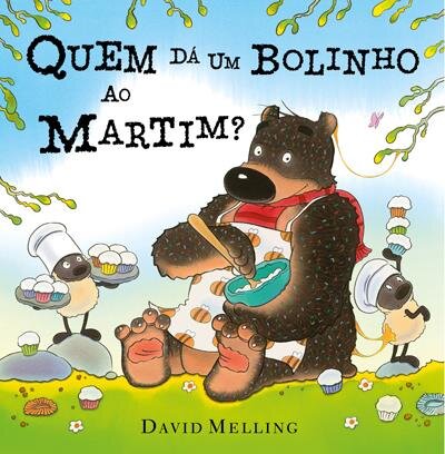 Quem Da Um Bolinho Ao Martim?