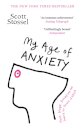 My Age of Anxiety