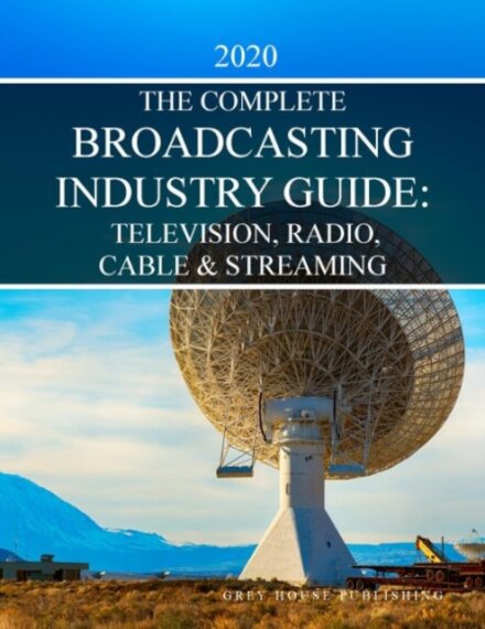 Complete Television, Radio & Cable Industry Guide, 2020
