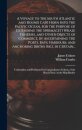 A Voyage to the South Atlantic and Round Cape Horn Into the Pacific Ocean, for the Purpose of Extending the Spermaceti Whale Fisheries, and Other Objects of Commerce, by Ascertaining the Ports, Bays, Harbours, and Anchoring Births [sic], in Certain...