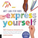 Art Lab for Kids: Express Yourself