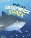 My Life as a Great White Shark