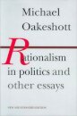 Rationalism in Politics & Other Essays