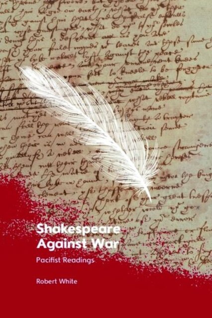 Shakespeare Against War