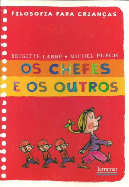 Os Chefes e os Outros