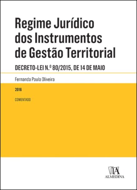 Regime Jurídico dos Instrumentos de Gestão Territorial Comentado