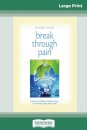 Break Through Pain