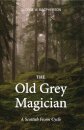 The Old Grey Magician