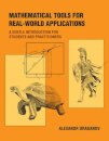 Mathematical Tools for Real-World Applications