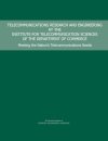 Telecommunications Research and Engineering at the Institute for Telecommunication Sciences of the Department of Commerce