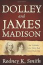 Dolley and James Madison