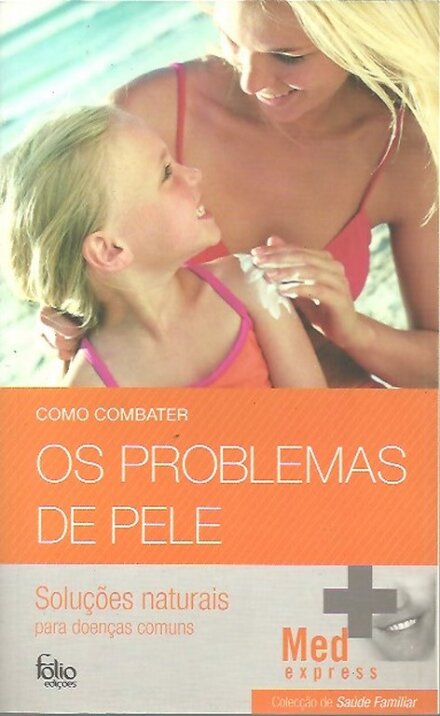 Como Combater os Problemas de Pele