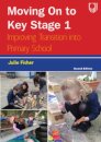 Moving on to Key Stage 1: Improving Transition into Primary School, 2e