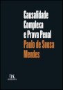 Causalidade complexa e prova penal