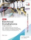 The City & Guilds Textbook: Book 2 Electrical Installations, Third Edition: For the Level 3 Apprenticeships (5357 and 5393), Level 3 Advanced Technical Diploma (8202), Level 3 Technical Occupational Entry (2366) & T Level Occupational Specialisms