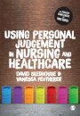Using Personal Judgement in Nursing and Healthcare