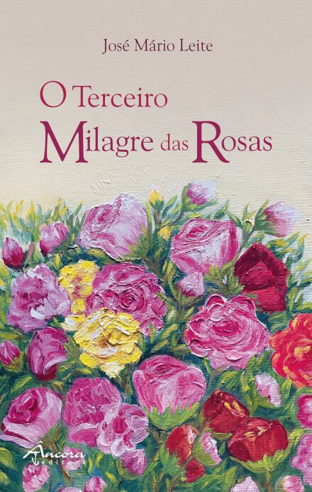 O Terceiro Milagre das Rosas