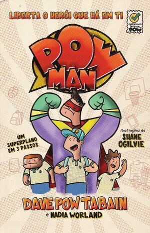 POWman: Liberta o herói que há em ti