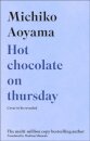 Hot Chocolate On Thursday