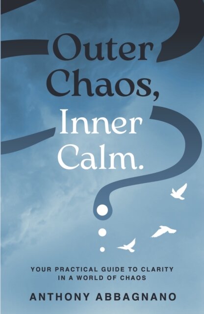 Outer Chaos, Inner Calm