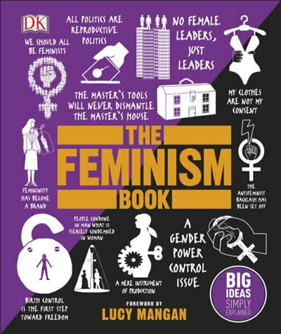 The Feminism Book (BIG Ideas)