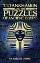 Tutankhamun and the Puzzles of Ancient Egypt