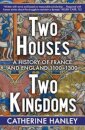 Two Houses, Two Kingdoms