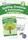 Spelling, Grammar & Punctuation Teacher’s Book 3