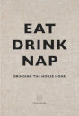 Eat Drink Nap
