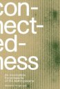 Connectedness: an incomplete encyclopedia of anthropocene (2nd edition)