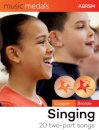 Music Medals Copper & Bronze Singing: 20 two-part songs
