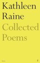 The Collected Poems of Kathleen Raine