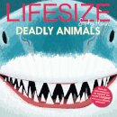 Lifesize Deadly Animals