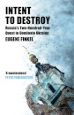 Intent To Destroy
