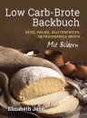 Low Carb-Brote Backbuch