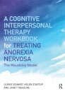 A Cognitive-Interpersonal Therapy Workbook for Treating Anorexia Nervosa