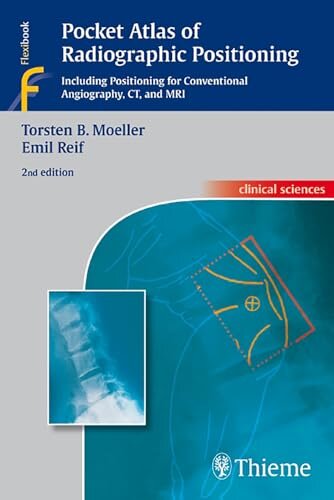Pocket Atlas Radiographic Positioning (2Ed)