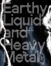 Earthy Liquids and Heavy Metal [Hypersleep]: Lisa Seebach