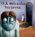 A estranha surpresa