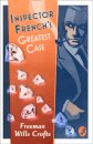 Inspector French’s Greatest Case