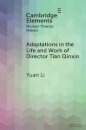 Adaptations in the Life and Work of Director Tian Qinxin