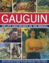 Gauguin His Life and Works in 500 Images