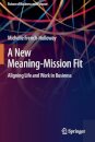 A New Meaning-Mission Fit