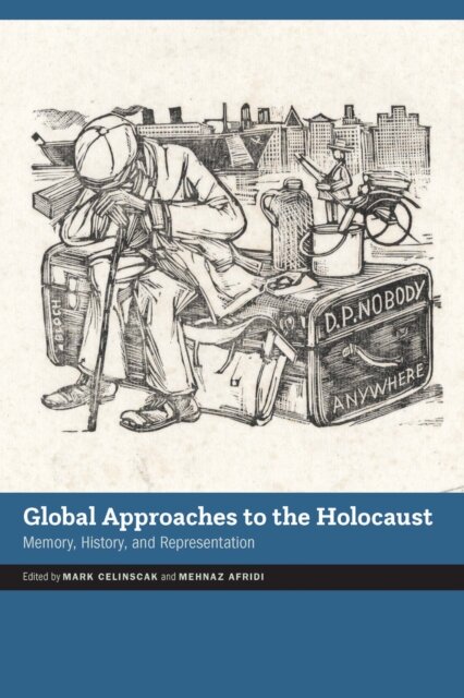 Global Approaches to the Holocaust