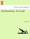 Andrewlina. a Novel.