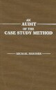 An Audit of the Case Study Method