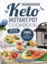 The Ultimate Keto Instant Pot Cookbook