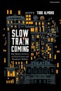 Slow Train Coming: Bob Dylan’s Girl from the North Country and Broadway's Rebirth